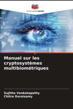 Manuel sur les cryptosystèmes multibiométriques