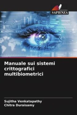 Manuale sui sistemi crittografici multibiometrici