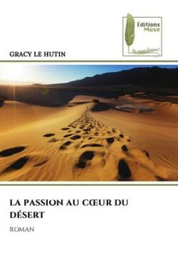 Passion Au Coeur Du Désert