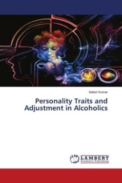 Personality Traits and Adjustment in Alcoholics