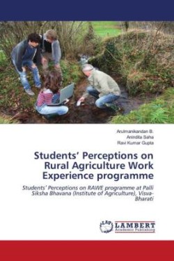 Students' Perceptions on Rural Agriculture Work Experience programme