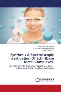 Synthesis & Spectroscopic Investigation Of Schiffbase Metal Complexes