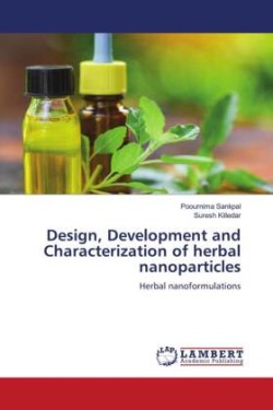 Design, Development and Characterization of herbal nanoparticles