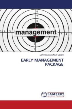 EARLY MANAGEMENT PACKAGE