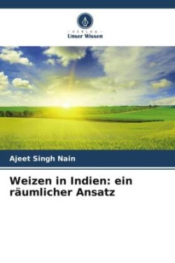 Weizen in Indien: ein räumlicher Ansatz