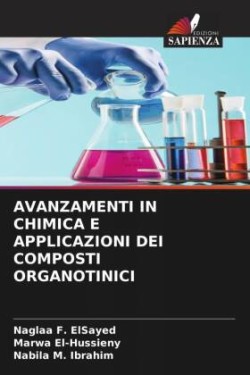 AVANZAMENTI IN CHIMICA E APPLICAZIONI DEI COMPOSTI ORGANOTINICI