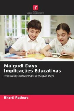 Malgudi Days Implicações Educativas