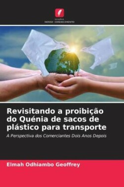 Revisitando a proibição do Quénia de sacos de plástico para transporte