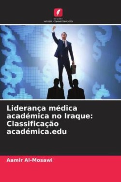 Liderança médica académica no Iraque: Classificação académica.edu