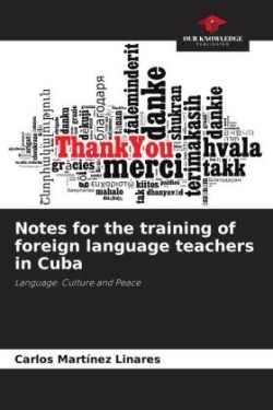 Notes for the training of foreign language teachers in Cuba