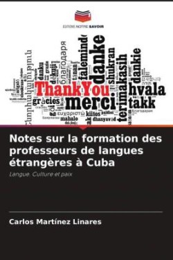 Notes sur la formation des professeurs de langues étrangères à Cuba