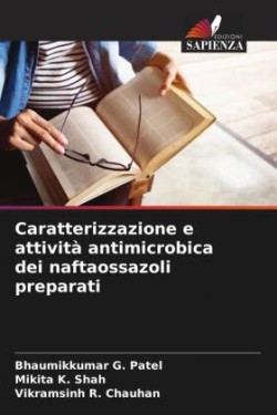 Caratterizzazione e attività antimicrobica dei naftaossazoli preparati