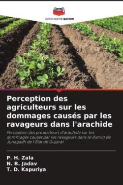 Perception des agriculteurs sur les dommages causés par les ravageurs dans l'arachide