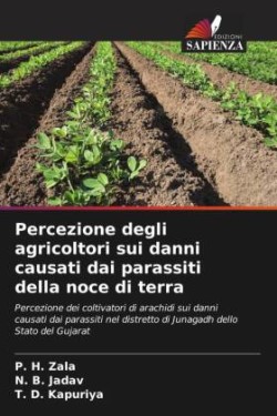 Percezione degli agricoltori sui danni causati dai parassiti della noce di terra