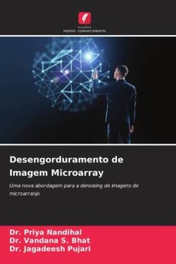 Desengorduramento de Imagem Microarray