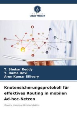 Knotensicherungsprotokoll für effektives Routing in mobilen Ad-hoc-Netzen