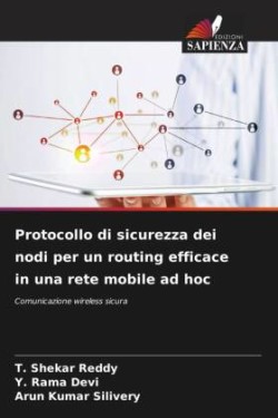 Protocollo di sicurezza dei nodi per un routing efficace in una rete mobile ad hoc