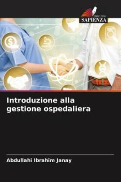 Introduzione alla gestione ospedaliera