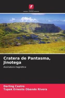 Cratera de Pantasma, Jinotega
