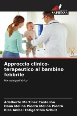 Approccio clinico-terapeutico al bambino febbrile