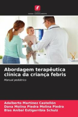 Abordagem terapêutica clínica da criança febris