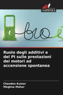 Ruolo degli additivi e del PI sulle prestazioni dei motori ad accensione spontanea