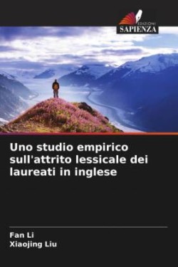 Uno studio empirico sull'attrito lessicale dei laureati in inglese