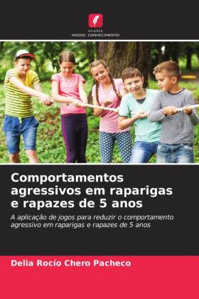 Comportamentos agressivos em raparigas e rapazes de 5 anos