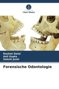 Forensische Odontologie