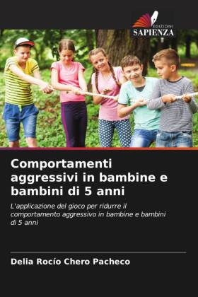 Comportamenti aggressivi in bambine e bambini di 5 anni