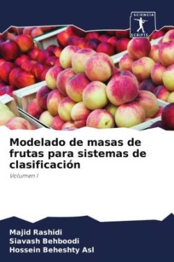 Modelado de masas de frutas para sistemas de clasificación