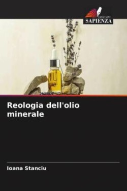 Reologia dell'olio minerale