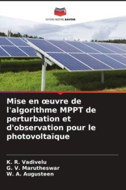 Mise en oeuvre de l'algorithme MPPT de perturbation et d'observation pour le photovoltaïque