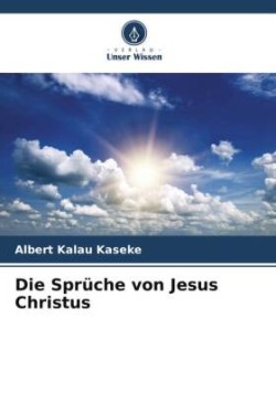 Die Sprüche von Jesus Christus