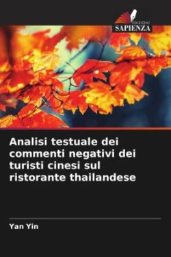 Analisi testuale dei commenti negativi dei turisti cinesi sul ristorante thailandese