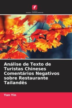 Análise de Texto de Turistas Chineses Comentários Negativos sobre Restaurante Tailandês