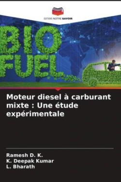 Moteur diesel à carburant mixte : Une étude expérimentale