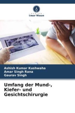 Umfang der Mund-, Kiefer- und Gesichtschirurgie