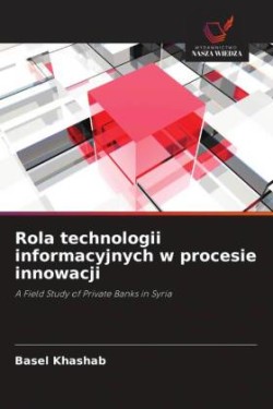Rola technologii informacyjnych w procesie innowacji