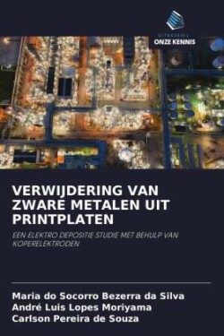 VERWIJDERING VAN ZWARE METALEN UIT PRINTPLATEN