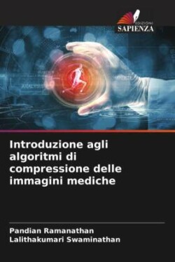 Introduzione agli algoritmi di compressione delle immagini mediche