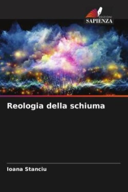 Reologia della schiuma