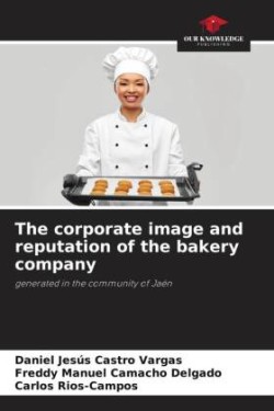 The corporate image and reputation of the bakery company