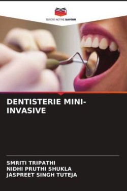 DENTISTERIE MINI-INVASIVE