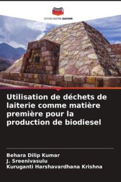 Utilisation de déchets de laiterie comme matière première pour la production de biodiesel