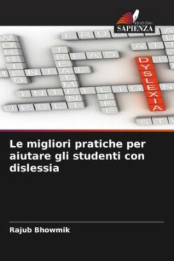 Le migliori pratiche per aiutare gli studenti con dislessia