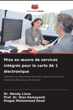 Mise en oeuvre de services intégrés pour la carte Ak 1 électronique