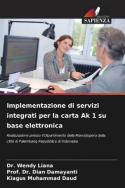 Implementazione di servizi integrati per la carta Ak 1 su base elettronica