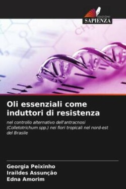 Oli essenziali come induttori di resistenza