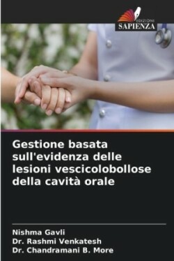 Gestione basata sull'evidenza delle lesioni vescicolobollose della cavità orale